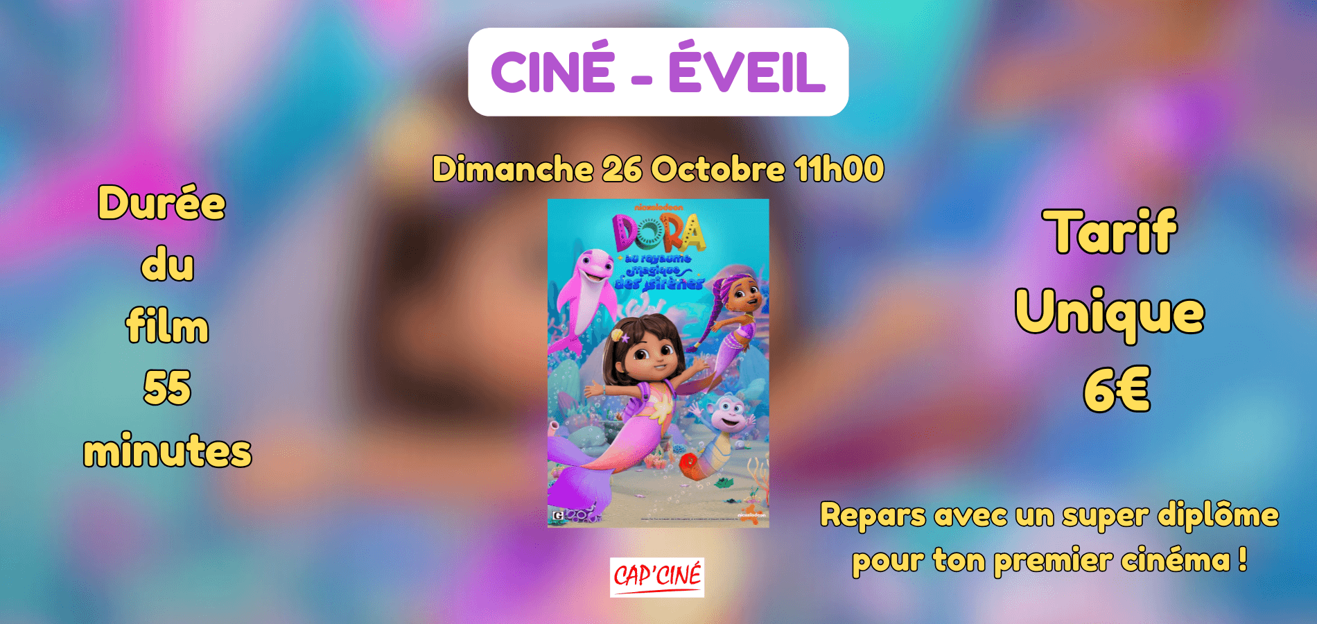 actualité Ciné-Eveil DORA au Royaume Magique des Sirènes