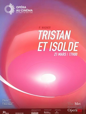 TRISTAN ET ISOLDE (METROPOLITAN OPERA)